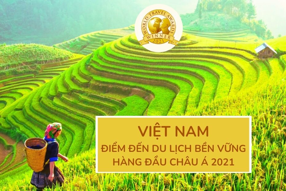 Việt Nam - Điểm đến du lịch bền vững hàng đầu châu Á 2021